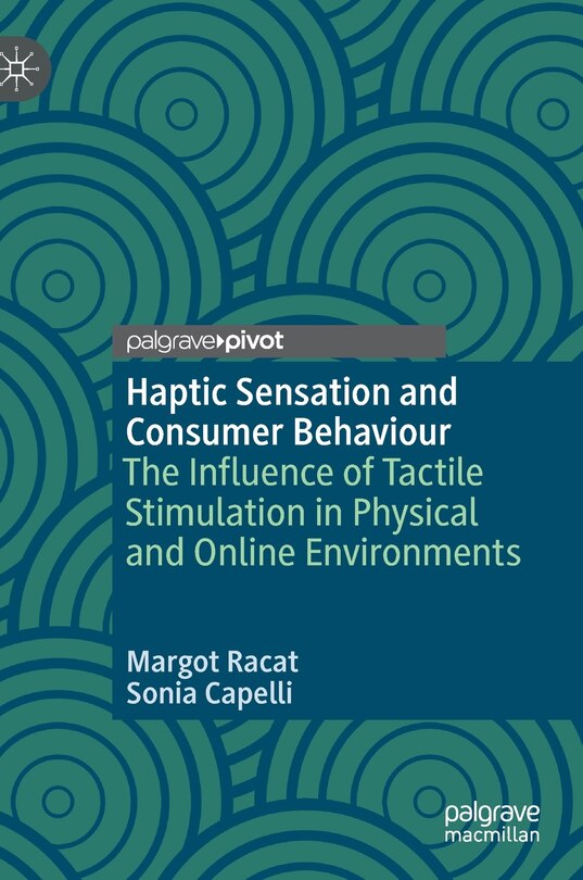 Couverture_Haptic Sensation And Consumer Behaviour