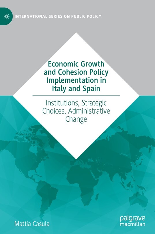 Front cover_Economic Growth And Cohesion Policy Implementation In Italy And Spain