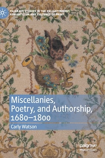 Couverture_Miscellanies, Poetry, And Authorship, 1680-1800
