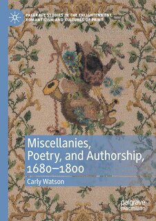 Front cover_Miscellanies, Poetry, and Authorship, 1680-1800