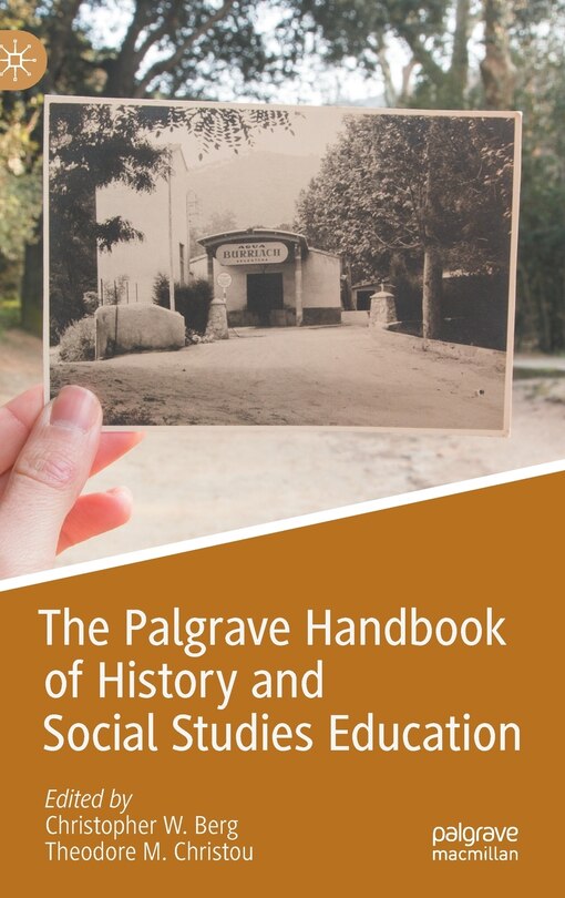 Front cover_The Palgrave Handbook Of History And Social Studies Education