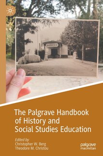 Front cover_The Palgrave Handbook of History and Social Studies Education