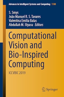 Front cover_Computational Vision And Bio-inspired Computing
