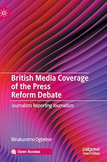Couverture_British Media Coverage Of The Press Reform Debate
