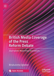 Couverture_British Media Coverage Of The Press Reform Debate