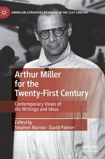 Couverture_Arthur Miller For The Twenty-first Century
