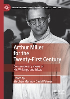Front cover_Arthur Miller for the Twenty-First Century