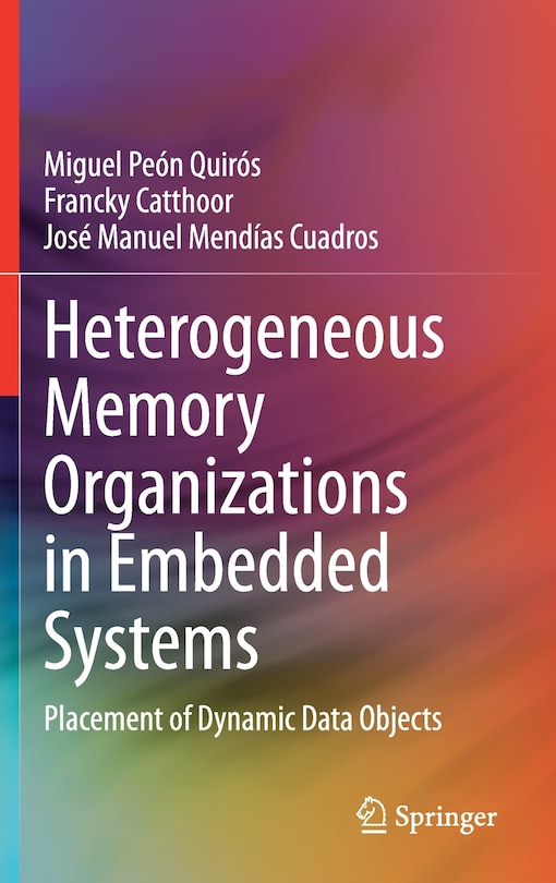 Couverture_Heterogeneous Memory Organizations In Embedded Systems