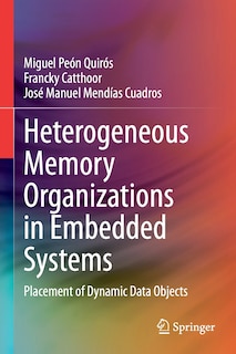 Couverture_Heterogeneous Memory Organizations In Embedded Systems