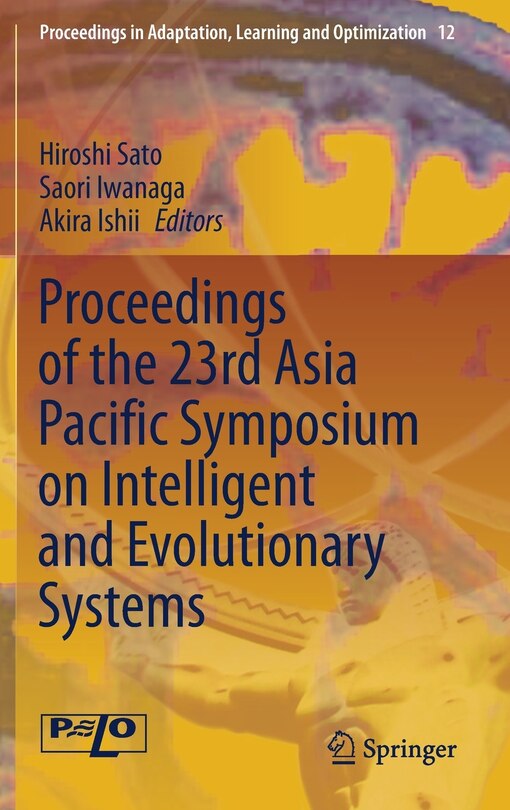 Couverture_Proceedings Of The 23rd Asia Pacific Symposium On Intelligent And Evolutionary Systems