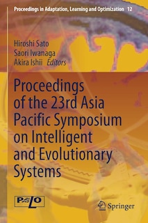 Front cover_Proceedings Of The 23rd Asia Pacific Symposium On Intelligent And Evolutionary Systems