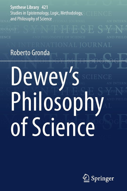 Front cover_Dewey's Philosophy Of Science