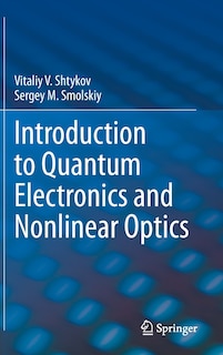 Front cover_Introduction To Quantum Electronics And Nonlinear Optics