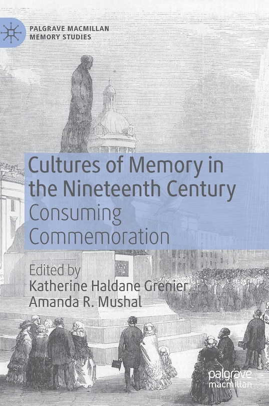 Front cover_Cultures Of Memory In The Nineteenth Century
