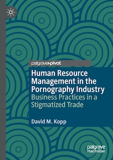 Couverture_Human Resource Management In The Pornography Industry