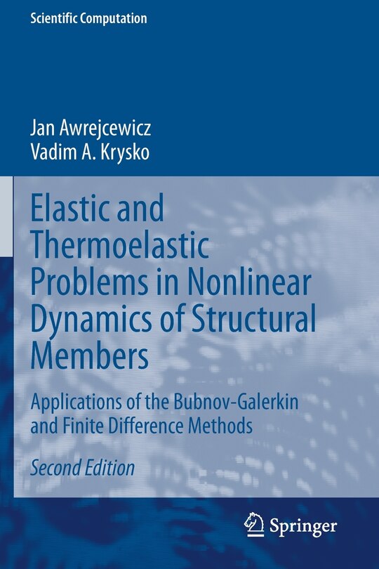 Front cover_Elastic And Thermoelastic Problems In Nonlinear Dynamics Of Structural Members