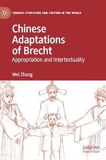 Front cover_Chinese Adaptations Of Brecht