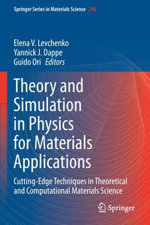 Front cover_Theory And Simulation In Physics For Materials Applications