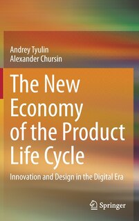 Front cover_The New Economy Of The Product Life Cycle