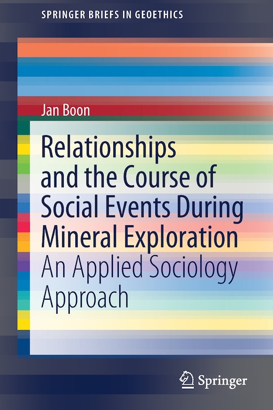 Couverture_Relationships And The Course Of Social Events During Mineral Exploration