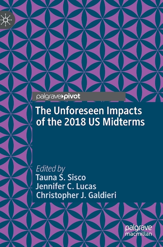 Front cover_The Unforeseen Impacts Of The 2018 Us Midterms