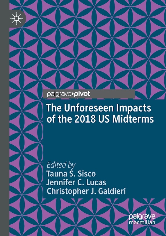 Front cover_The Unforeseen Impacts Of The 2018 Us Midterms