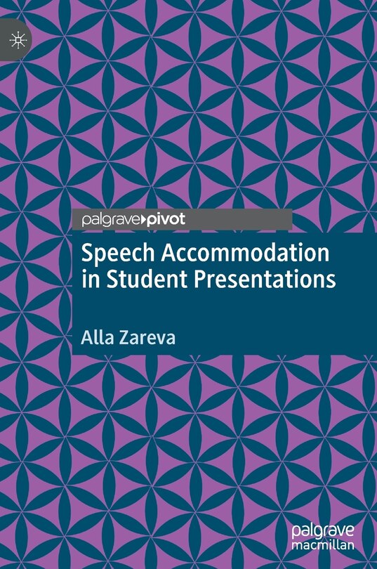 Front cover_Speech Accommodation In Student Presentations