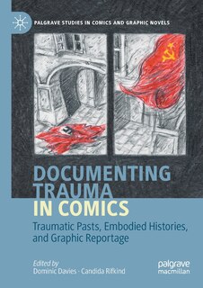 Front cover_Documenting Trauma In Comics