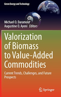 Front cover_Valorization Of Biomass To Value-added Commodities