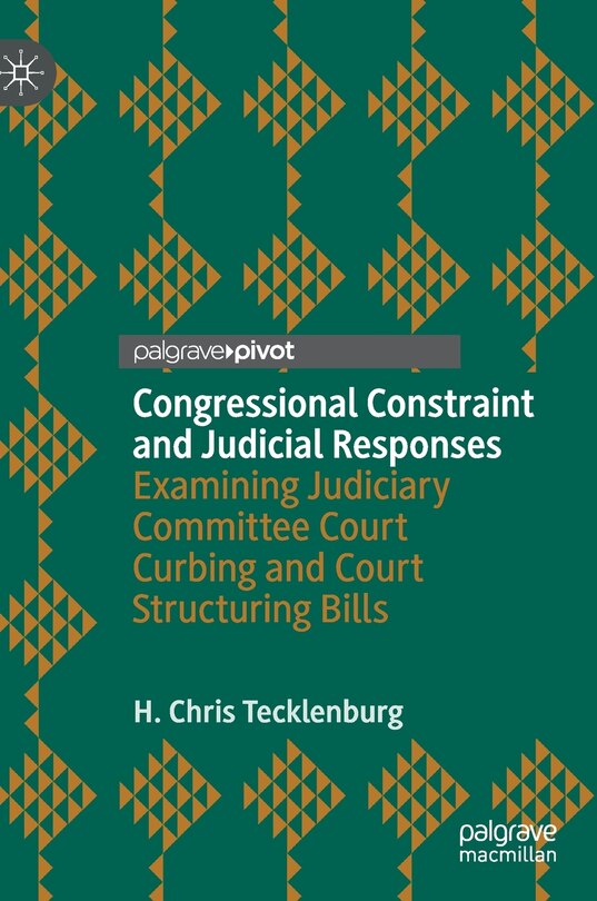 Front cover_Congressional Constraint And Judicial Responses