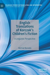 Couverture_English Translations Of Korczak's Children's Fiction