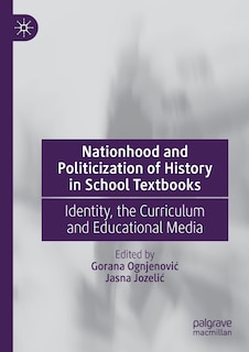 Front cover_Nationhood and Politicization of History in School Textbooks