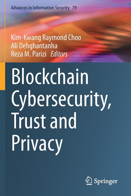Front cover_Blockchain Cybersecurity, Trust and Privacy
