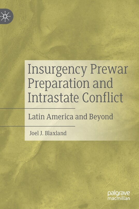 Front cover_Insurgency Prewar Preparation And Intrastate Conflict