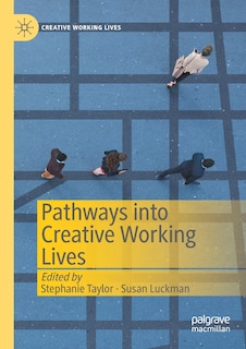 Front cover_Pathways Into Creative Working Lives