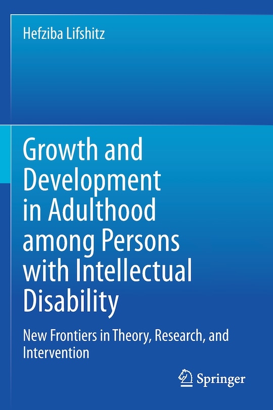 Front cover_Growth And Development In Adulthood Among Persons With Intellectual Disability