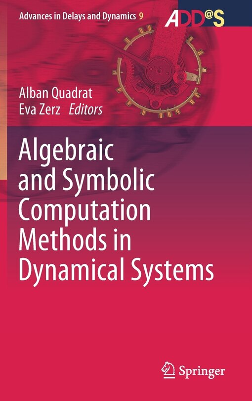 Front cover_Algebraic And Symbolic Computation Methods In Dynamical Systems
