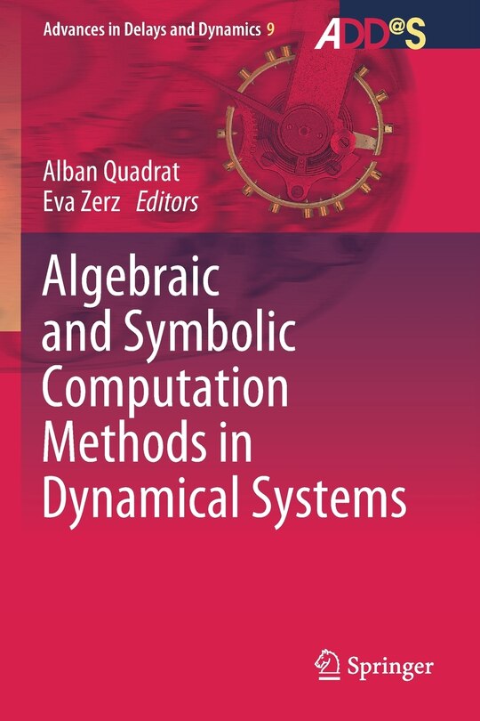 Front cover_Algebraic And Symbolic Computation Methods In Dynamical Systems