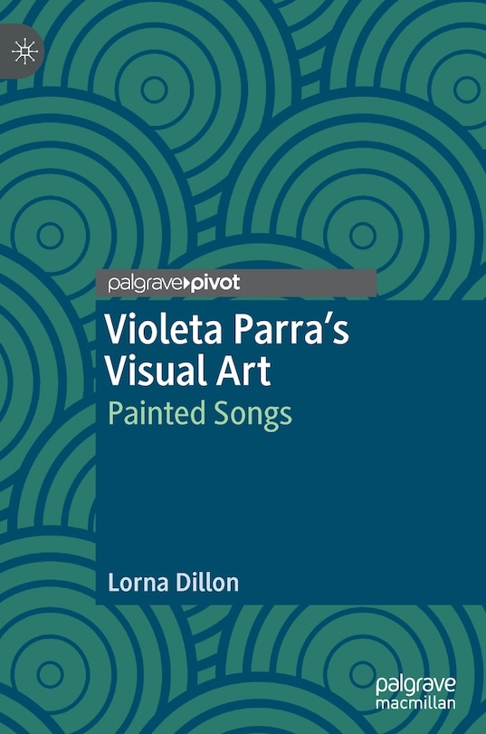 Front cover_Violeta Parra's Visual Art