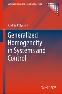 Couverture_Generalized Homogeneity In Systems And Control