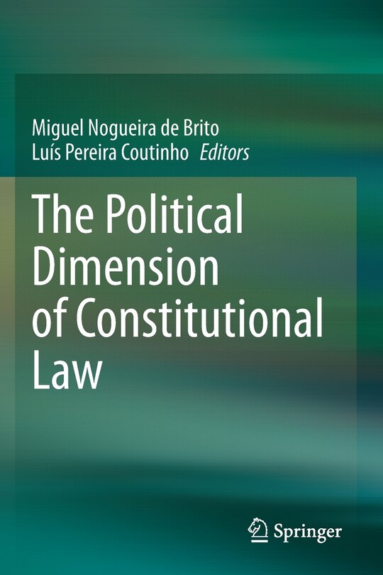 Front cover_The Political Dimension Of Constitutional Law