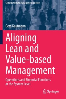 Front cover_Aligning Lean And Value-based Management