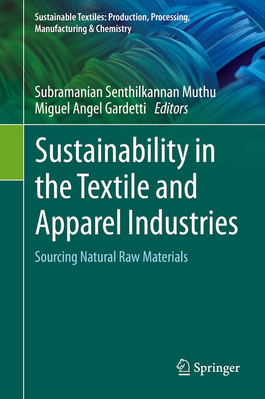Front cover_Sustainability In The Textile And Apparel Industries