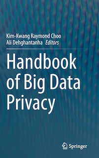 Front cover_Handbook Of Big Data Privacy