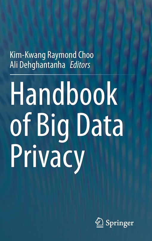 Front cover_Handbook Of Big Data Privacy