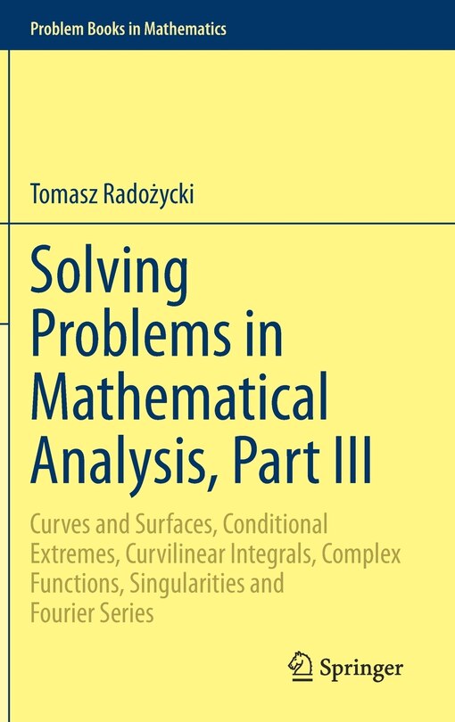 Front cover_Solving Problems in Mathematical Analysis, Part III