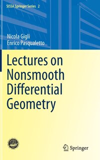 Front cover_Lectures On Nonsmooth Differential Geometry