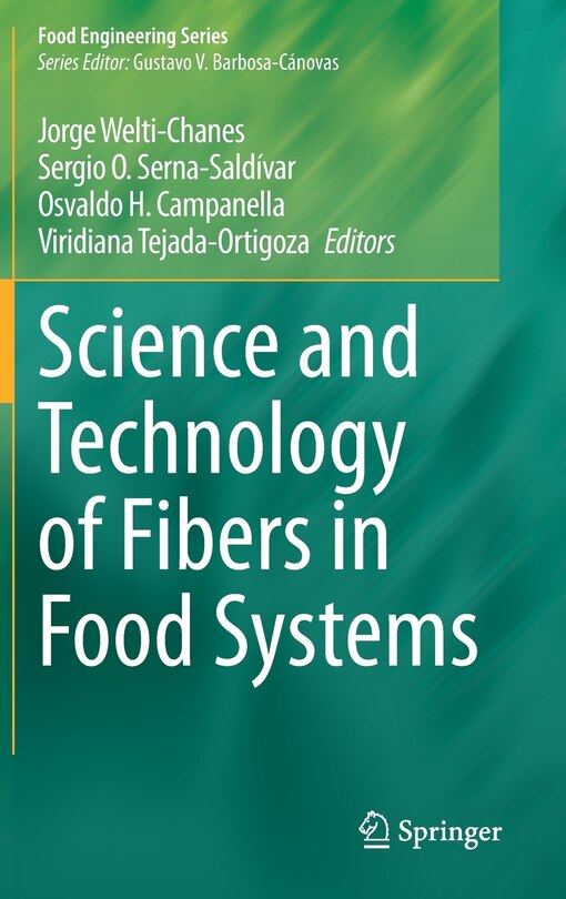 Science And Technology Of Fibers In Food Systems