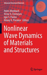 Front cover_Nonlinear Wave Dynamics Of Materials And Structures