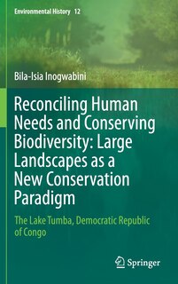 Front cover_Reconciling Human Needs And Conserving Biodiversity